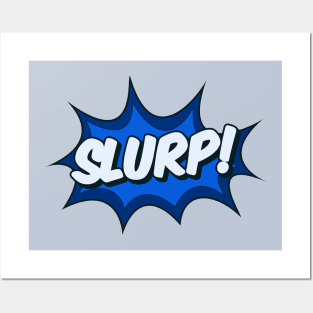 Slurp! Comic Effect Posters and Art